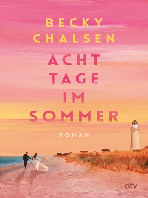 Titeldetails für Acht Tage im Sommer nach Becky Chalsen - Warteliste